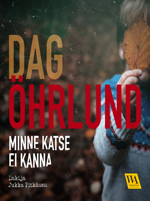 Titeldetaljer för Minne katse ei kanna av Dag Öhrlund - Tillgänglig